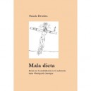 Mala Dicta , Essai Sur La Malediction Et La Calomnie Dans L'antiquite Classique - Pascale Hummel