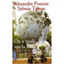 On A Roule Sur La Terre - Alexandre Poussin