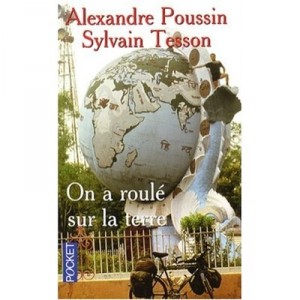 On A Roule Sur La Terre - Alexandre Poussin
