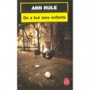 On A Tue Mes Enfants - Ann Rule