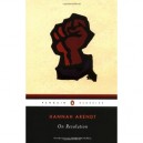 On Revolution - Hannah Arendt
