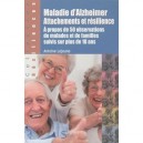 Maladie D'alzheimer Attachements Et Resilience - Lejeune A