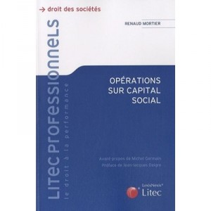 Operations on Capital Social.aspects Legal and Tax All companies - Renaud Mortar