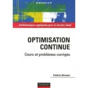 Optimisation Continue , Cours Et Problemes Corriges - Frederic Bonnans