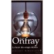 Journal Hedoniste T.4 , La Lueur Des Orages Desires - Michel Onfray