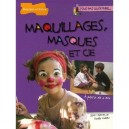 Maquillages, Masques Et Cie - J Chargueraud