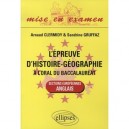 L'epreuve D'histoire-geographie A L'oral Du Baccalaureat , Sections Europeennes, Anglais - Sandrine Gruffaz , Arnaud Clermidy