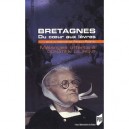 Bretagnes Du Coeur Aux Levres - Postic F