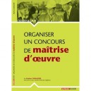 Organiser Un Concours De Maitrise D'oeuvre - Patrice Cossalter