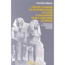 Origine Commune De L'egyptien Ancien, Du Copte Et Des Langues Negro-africaines Modernes - Theophile Obenga