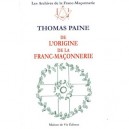 De L'origine De La Franc-maconnerie T.7 - Thomas Paine