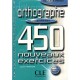 Orthographe 450 Nouveaux Exercices Debutant - Collectif