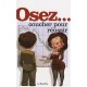 Osez, Coucher Pour Reussir , Travaillez Moins Pour Baiser Plus - Etienne Liebig