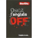 Osez L'anglais Off - Collectif