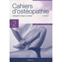 Cahiers D'osteopathie T.2 , Osteopathie Clinique Et Pratique (2e Edition) - Chantepie A. , J-p. Perot