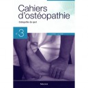 Cahiers D'osteopathie T.3, Osteopathie Du Sport - Andre Chantepie , Jean-francois Perot
