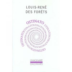 Ostinato - Louis Rene Des Forets