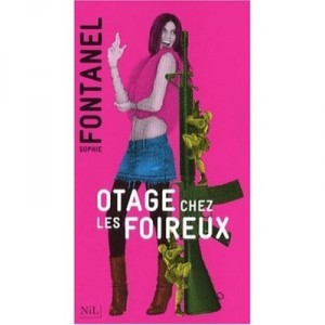Hostage At The crappy - Sophie Fontanel