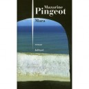 Mara - Mazarine Pingeot