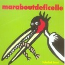 Marabout De Ficelle - Soledad Bravi