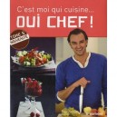 C'est Moi Qui Cuisine... Oui Chef ! T.5 (6e Edition) - Cyril Lignac