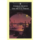 Our Mutual Friend - Dickens Charles