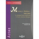 Marbury V. Madison : Un Dialogue Franco-americain , 1803-2003 , Deux Siecles De Censure Judiciaire Sur Les Lois - Elisabeth Zol