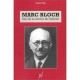 Marc Bloch, Une Vie Au Service De L'histoire - Carole Fink