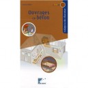 Ouvrages En Beton , Calepin De Chantier - Collectif Ffb