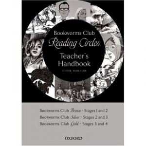 Oxford Bookworms Club: Reading Circles Teachers Guide - Collectif