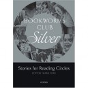 Oxford Bookworms Club Silver: Stories For Reading Circles - Collectif