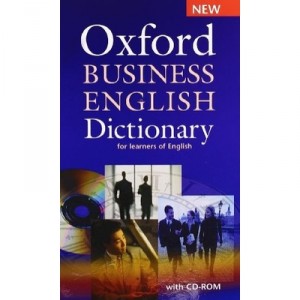 Oxford Business English Dictionary For Learners Of English With Cd Rom - Collectif