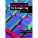 Basic English For Computing Eleve - Collectif