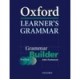 Oxford Learner's Grammar: Grammar Builder (practice Book With Key) - Collectif