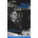 Marcel Bataillon , Hispanisme Et Engagement , Lettres, Carnets, Textes Retrouves (1914-1967) - Claude Bataillon
