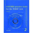 Oxford Practice Tests For The Toeic Test 2 Tests Avec Cle Et Cds - Collectif