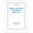 Marcel Duchamp L'apparence Mise A Nu - Octavio Paz