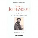 Marcel Jouhandeau , Le Diable De Chaminadour - Jacques Roussillat