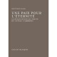 Une Paix Pour L'eternite , La Negociation Du Traite Du Cateau-cambresis - Bertrand Haan