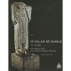 Palais De Darius A Suse , Une Residence Royale Sur La Route De Persepolis A Babylone - Jean Perrot