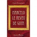Marcello Le Neveu De Goya - Claude Bourguignon