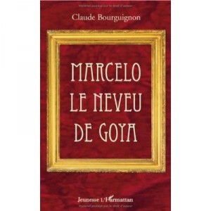 Marcello De Goya's Nephew - Claude Bourguignon