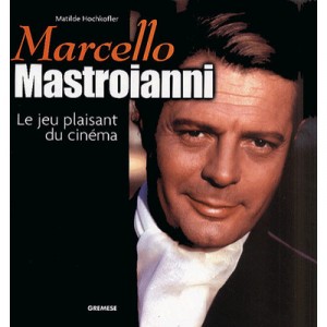Marcello Mastroianni - Mathilde Hochkofler