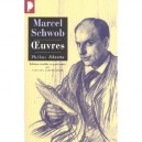 Marcel Schwob , Oeuvres - Marcel Schwob , Sylvain Goudemare