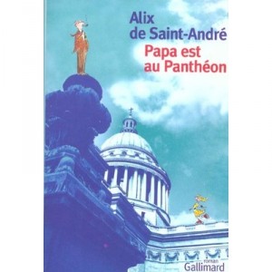 Papa is the Pantheon - Alix De Saint-andre