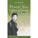 Marcel Van Ou L'infinie Pauvrete De L Amour - Gilles Berceville