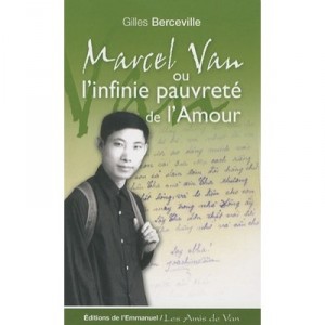 Marcel Van Ou L'infinie Pauvrete De L Amour - Gilles Berceville