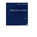 Marche Arriere - Valerie Saubade