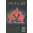 Marche Au Sexe - Gayle Rubin