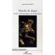 Marche De Dupes , Analyse Anthropologique Du Neoliberalisme - Jean-paul Sauzet